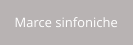 Marce sinfoniche